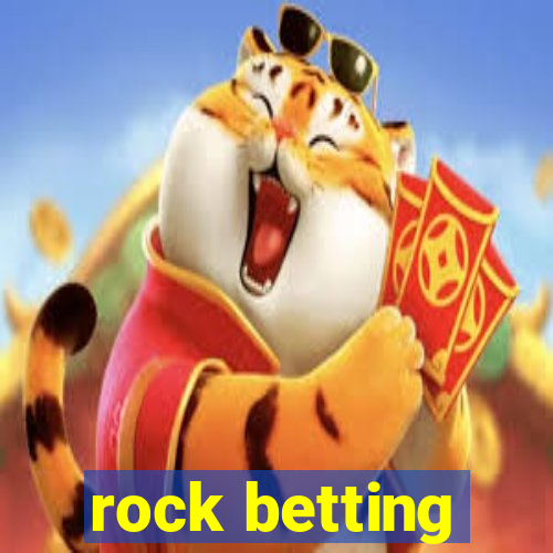 rock betting