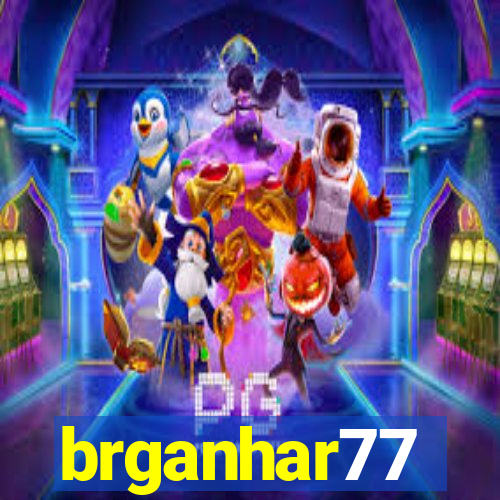 brganhar77