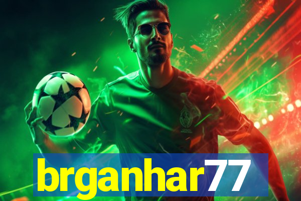 brganhar77