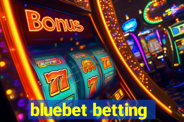 bluebet betting