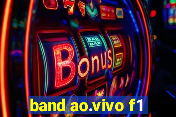 band ao.vivo f1