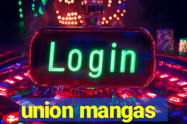 union mangas