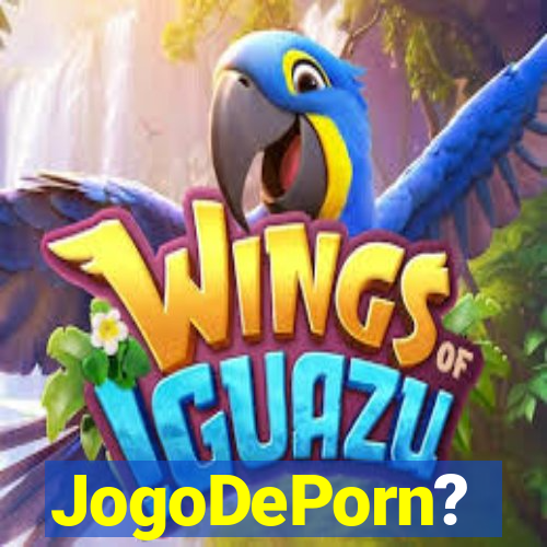 JogoDePorn?