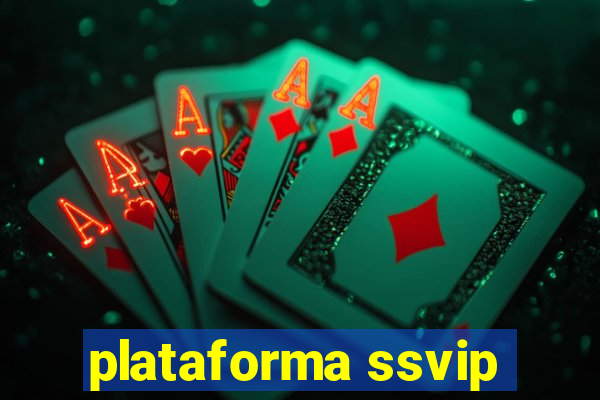 plataforma ssvip