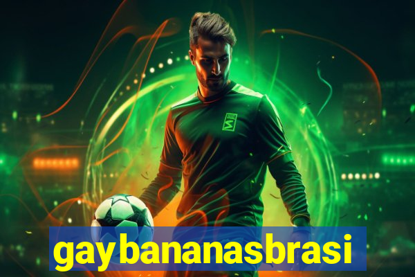 gaybananasbrasil