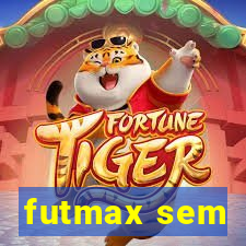 futmax sem