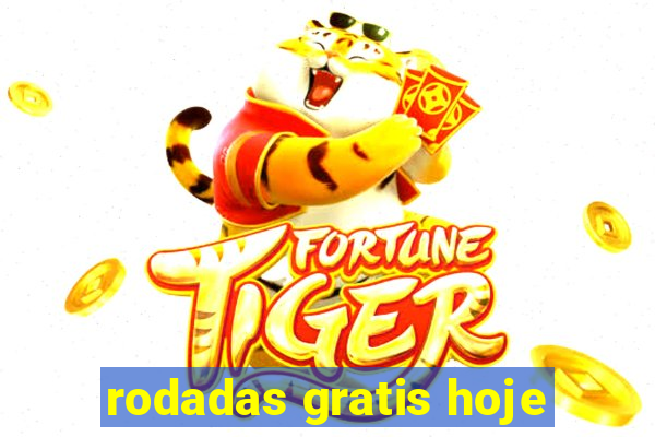 rodadas gratis hoje