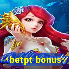 betpt bonus