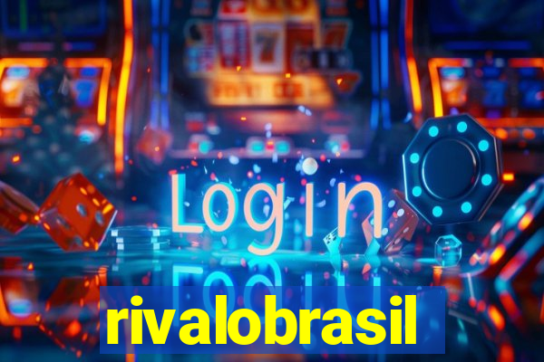 rivalobrasil