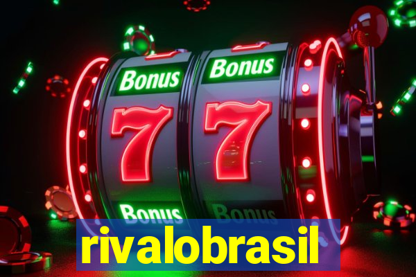 rivalobrasil