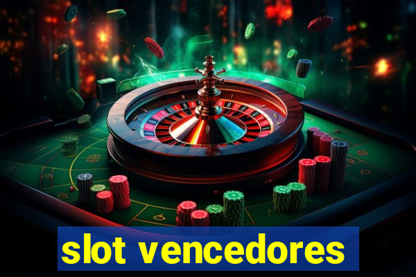 slot vencedores