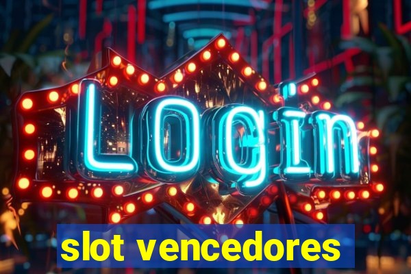 slot vencedores