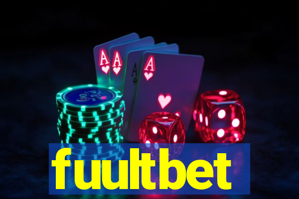 fuultbet