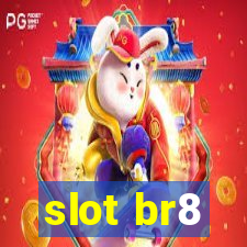 slot br8