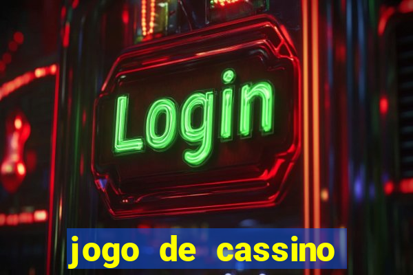 jogo de cassino que da bonus no cadastro