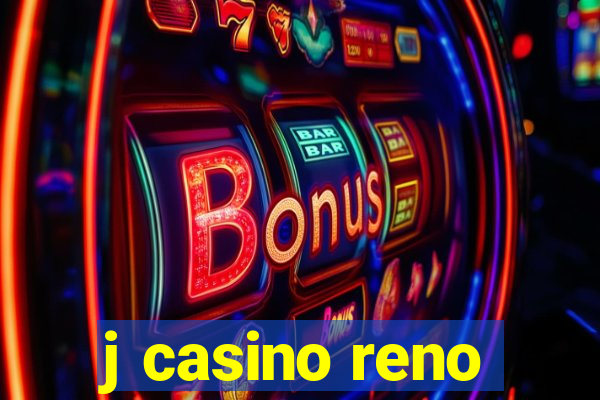 j casino reno