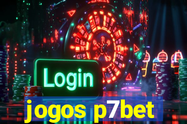 jogos p7bet