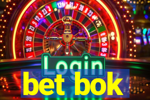 bet bok