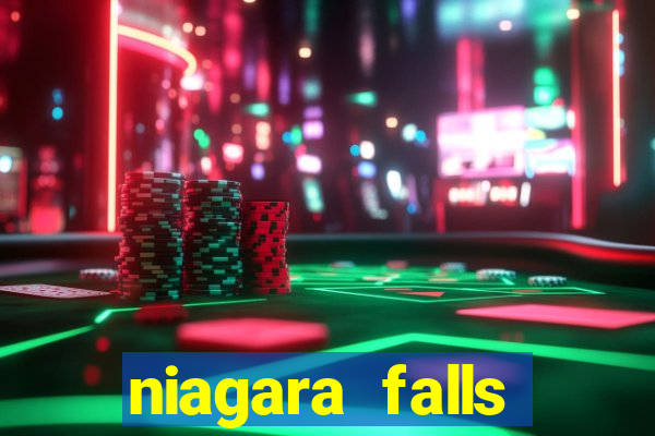 niagara falls canada casinos