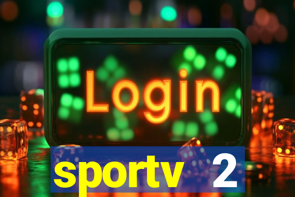 sportv 2 programação hoje