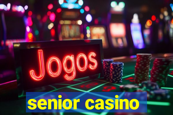 senior casino