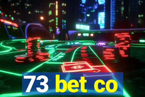 73 bet co