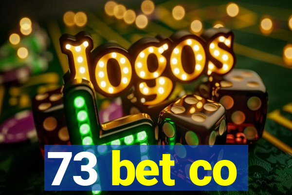 73 bet co