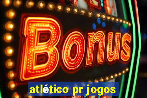 atlético pr jogos