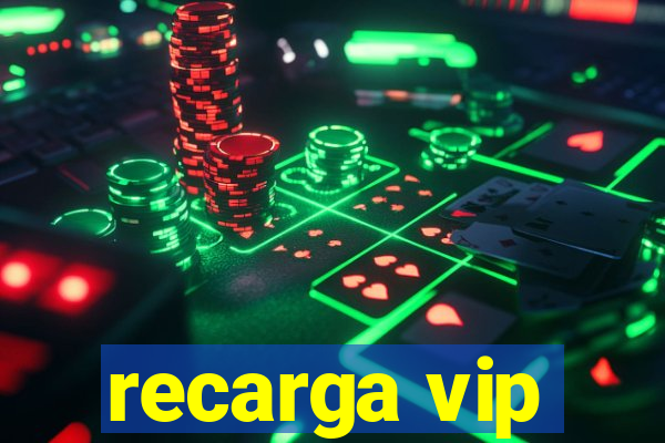 recarga vip