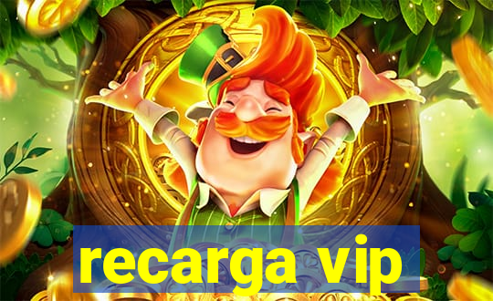 recarga vip