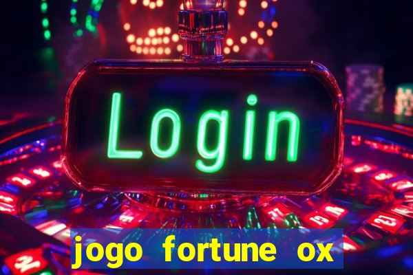 jogo fortune ox paga mesmo