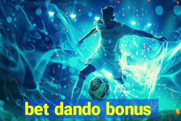 bet dando bonus