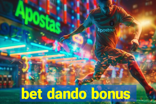 bet dando bonus