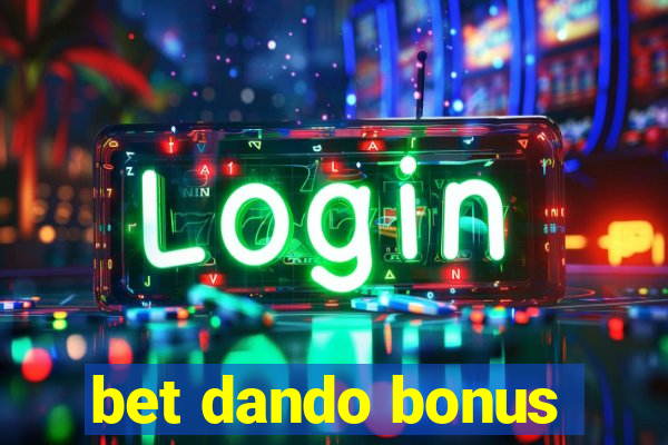 bet dando bonus