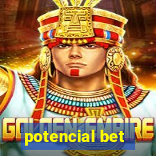 potencial bet