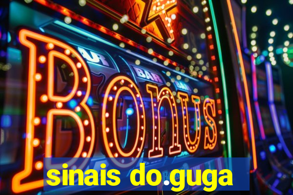 sinais do.guga