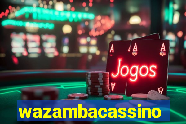 wazambacassino