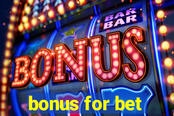 bonus for bet