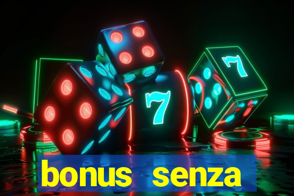 bonus senza deposito star casino