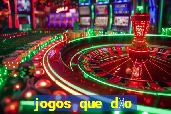 jogos que d茫o dinheiro ao se cadastrar