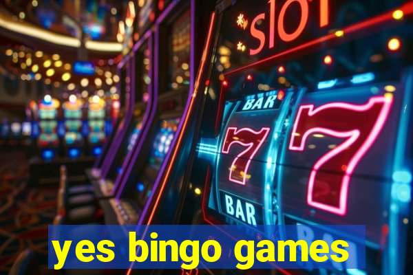 yes bingo games