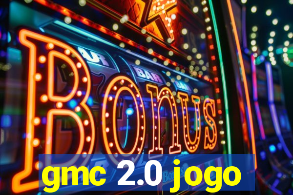 gmc 2.0 jogo