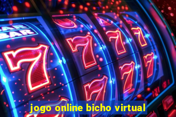 jogo online bicho virtual