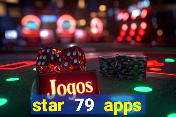 star 79 apps private limited