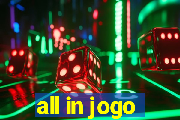 all in jogo