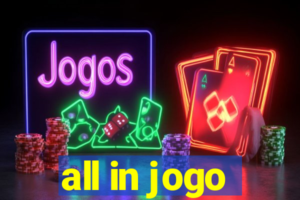 all in jogo