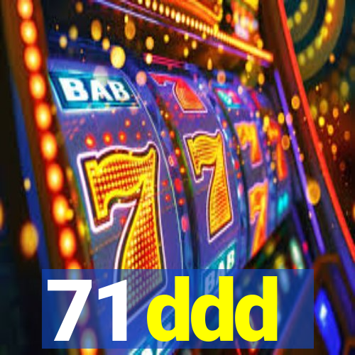 71 ddd