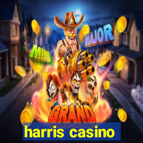 harris casino