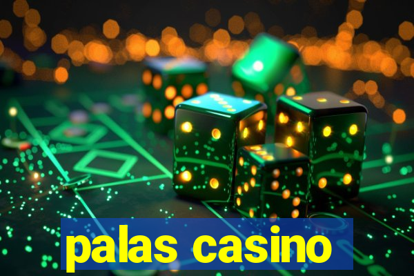 palas casino