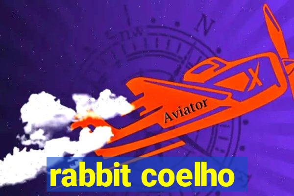 rabbit coelho